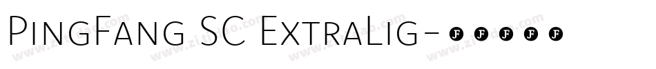 PingFang SC ExtraLig字体转换